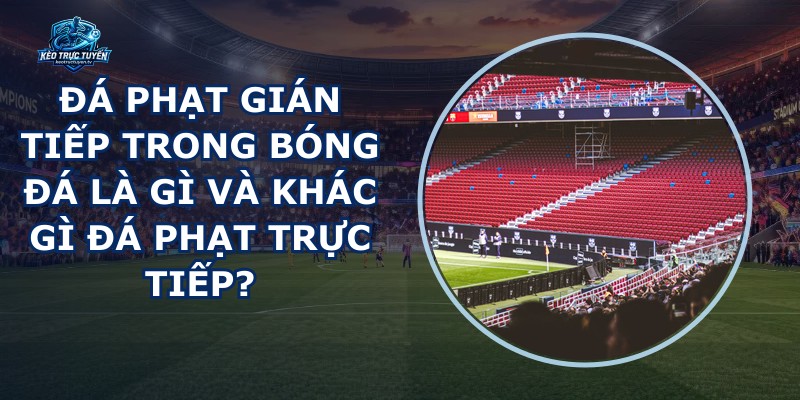 Đá Phạt Gián Tiếp