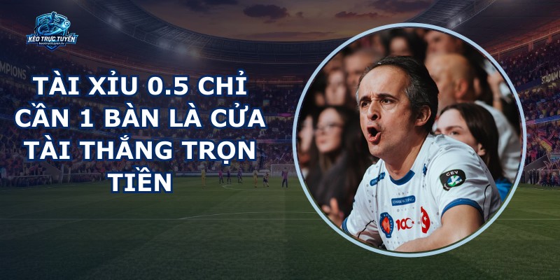Tài Xỉu 0.5